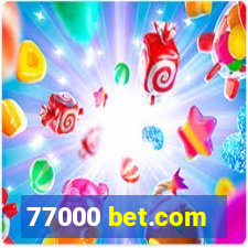 77000 bet.com